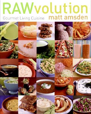RAWvolution: Gourmet Living Cuisine Cover Image