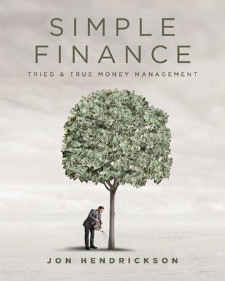 Simple Finance: Tried & True Money Management Cover Image