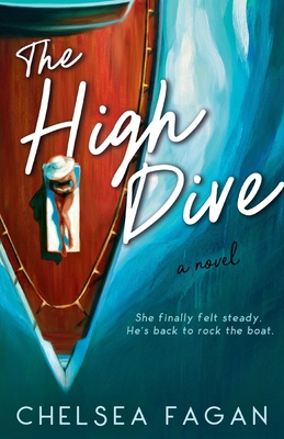 The High Dive By Chelsea Fagan Cover Image