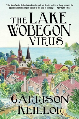 The Lake Wobegon Virus: A Novel Cover Image