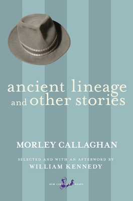 Ancient Lineage and Other Stories (New Canadian Library) Cover Image