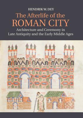 Cover for The Afterlife of the Roman City