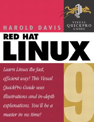 Red Hat Linux 9: Visual Quickpro Guide (Visual QuickPro Guides) Cover Image