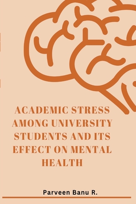 Academic Stress Among University Students and Its Effect on Mental Health Cover Image