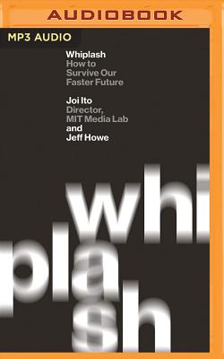 Whiplash: How to Survive Our Faster Future Cover Image