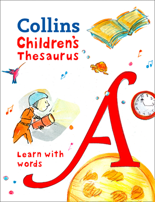 Collins Children's Thesaurus: Learn With Words Cover Image