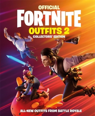 FORTNITE (Official): Outfits 2: The Collectors' Edition (Official Fortnite Books) By Epic Games Cover Image
