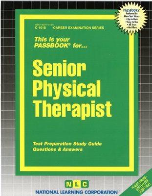 Senior Physical Therapist: Passbooks Study Guide (Career Examination Series) By National Learning Corporation Cover Image