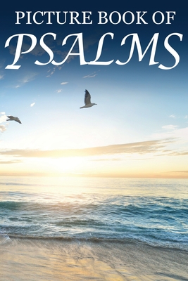 Picture Book of Psalms: For Seniors with Dementia [Large Print Bible Verse Picture Books] By Mighty Oak Books Cover Image