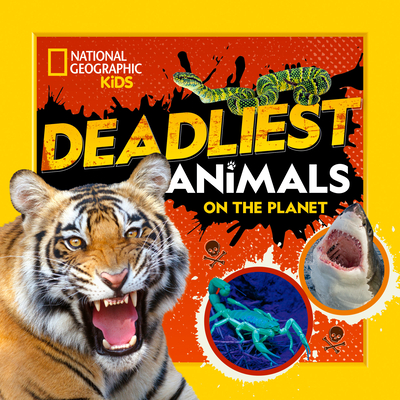 Deadliest Animals on the Planet Paperback Cavalier House Books