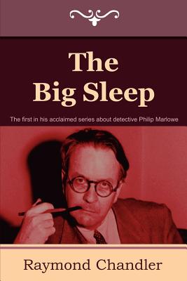 The Big Sleep By Raymond Chandler Cover Image