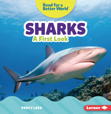 Sharks: A First Look By Percy Leed Cover Image