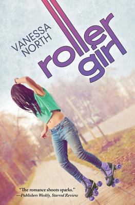 Roller Girl (Lake Lovelace #3) By Vanessa North Cover Image
