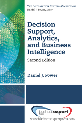 Decision Support, Analytics, and Business Intelligence, Second Edition Cover Image