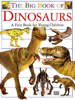 Big Book of Dinosaurs | Copperfield's Books