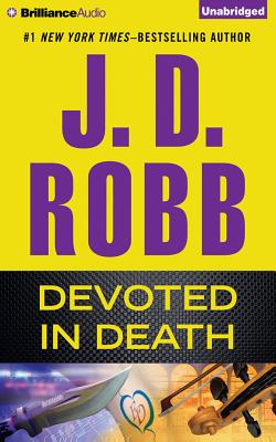 Devoted in Death By J. D. Robb, Susan Ericksen (Read by) Cover Image