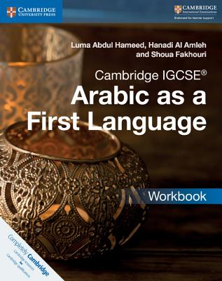 Cambridge Igcse(tm) Arabic as a First Language Workbook (Cambridge International Igcse) Cover Image