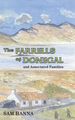 The Farrells of Donegal: And Associated Families