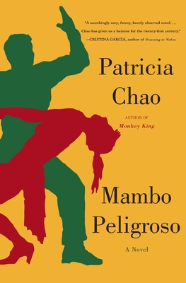 Mambo Peligroso: A Novel