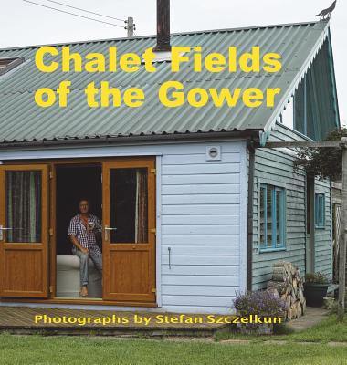 Chalet Fields of the Gower Cover Image