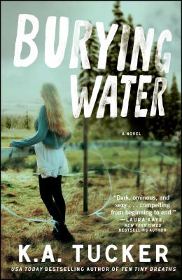 Burying Water: A Novel (The Burying Water Series #1)