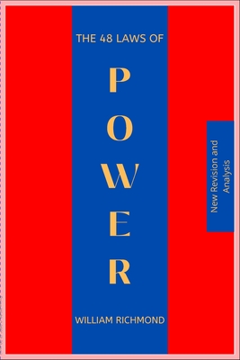 Book Summary - The 48 Laws of Power (Robert Greene)