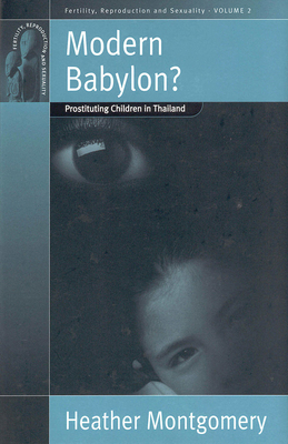 Modern Babylon?: Prostituting Children in Thailand (Fertility #2)