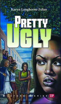 Pretty Ugly (Bluford)