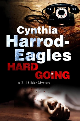 Hard Going (Bill Slider Mystery #16)