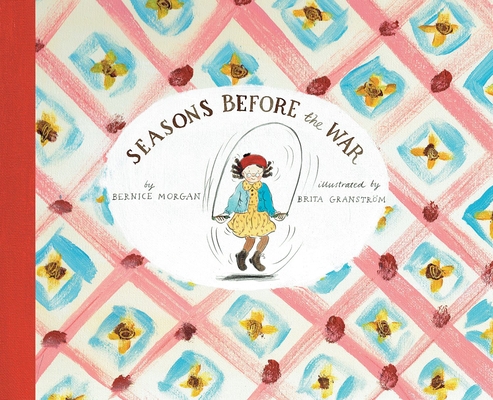 Seasons Before the War By Bernice Morgan, Brita Granström (Illustrator) Cover Image