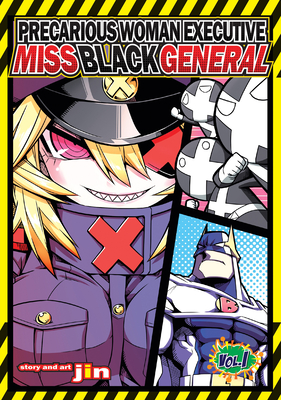 Precarious Woman Executive Miss Black General Vol. 1 Cover Image