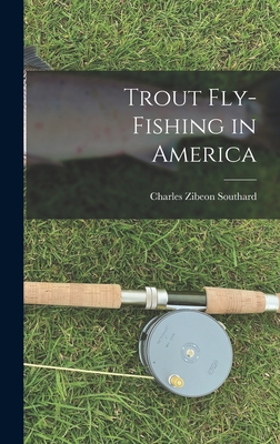Trout Fly-Fishing in America (Hardcover)