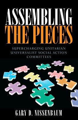 Assembling the Pieces: Supercharging Unitarian Universalist Social Action Committees Cover Image