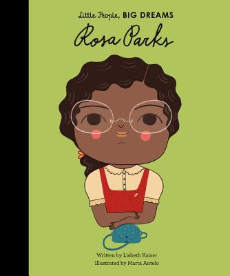 Rosa Parks (Little People, BIG DREAMS #9)