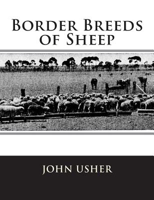 Border Breeds of Sheep By Jackson Chambers (Introduction by), John Usher Cover Image