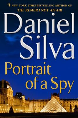 Portrait of a Spy: A Novel (Gabriel Allon #11)