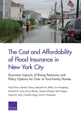 The Cost and Affordability of Flood Insurance in New York City: Economic Impacts of Rising Premiums and Policy Options for One- To Four-Family Homes