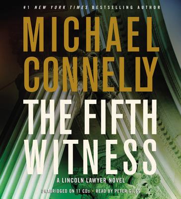 The Fifth Witness Lib/E (Mickey Haller #4) By Michael Connelly, Peter Giles (Read by) Cover Image