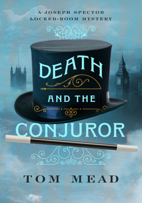 Death and the Conjuror: A Locked-Room Mystery Cover Image