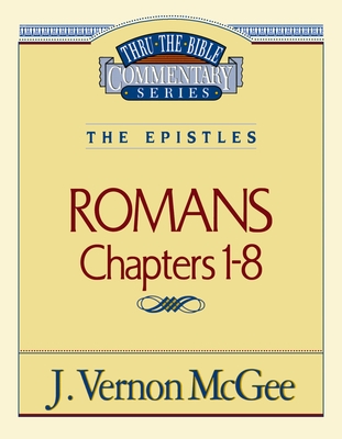 Thru the Bible Vol. 42: The Epistles (Romans 1-8): 42 Cover Image