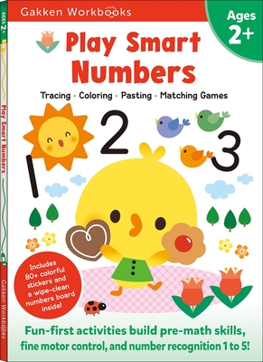 Play Smart Numbers Age 2+: Preschool Activity Workbook with Stickers for Toddler Ages 2, 3, 4: Learn Pre-math Skills: Numbers, Counting, Tracing, Coloring, Shapes, and More (Full Color Pages) Cover Image