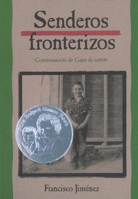 Senderos Fronterizos: Breaking Through (Spanish Edition) (Cajas de carton #2)