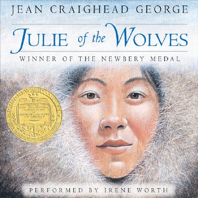 Julie of the Wolves CD By Jean Craighead George, Irene Worth (Read by) Cover Image