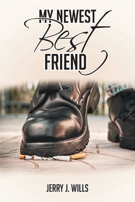 My Newest Best Friend By Jerry J. Wills Cover Image