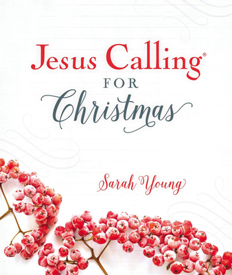 Jesus Calling for Christmas, Padded Hardcover, with Full Scriptures Cover Image