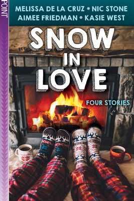 Snow in Love By Melissa de la Cruz, Aimee Friedman, Nic Stone, Kasie West Cover Image