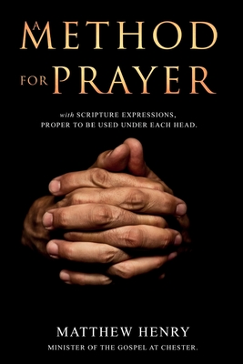 A Method for Prayer: With Scripture Expressions Cover Image