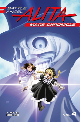 Battle Angel Alita Mars Chronicle 4 (Battle Angel Alita: Mars Chronicle #4) Cover Image