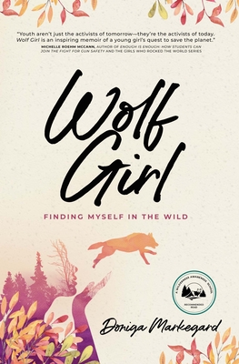 Wolf Girl: Finding Myself in the Wild Cover Image