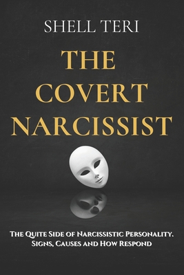 Covert narcissist: Traits, causes, and how to respond